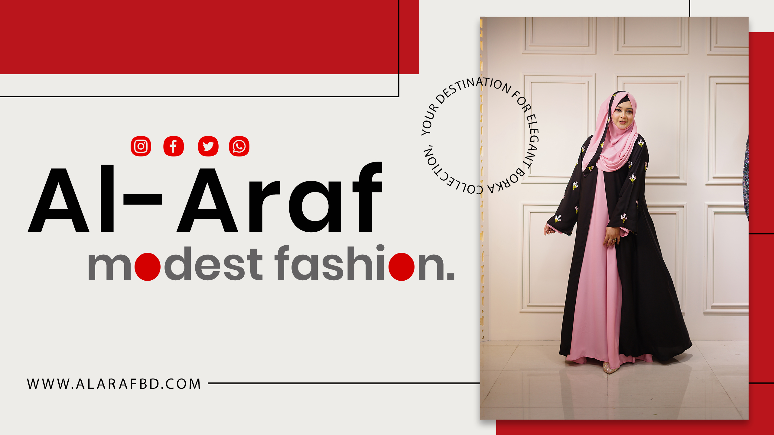 Shop stylish and comfortable Abayas, Borkas, and Hijabs at Al Araf – your destination for modern modest fashion.
